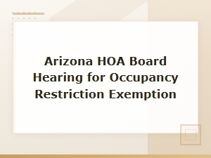 How to Appeal Arizona Hoa Occupancy Restrictions
