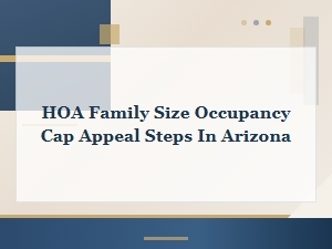 How to Appeal Hoa Occupancy Caps in Arizona